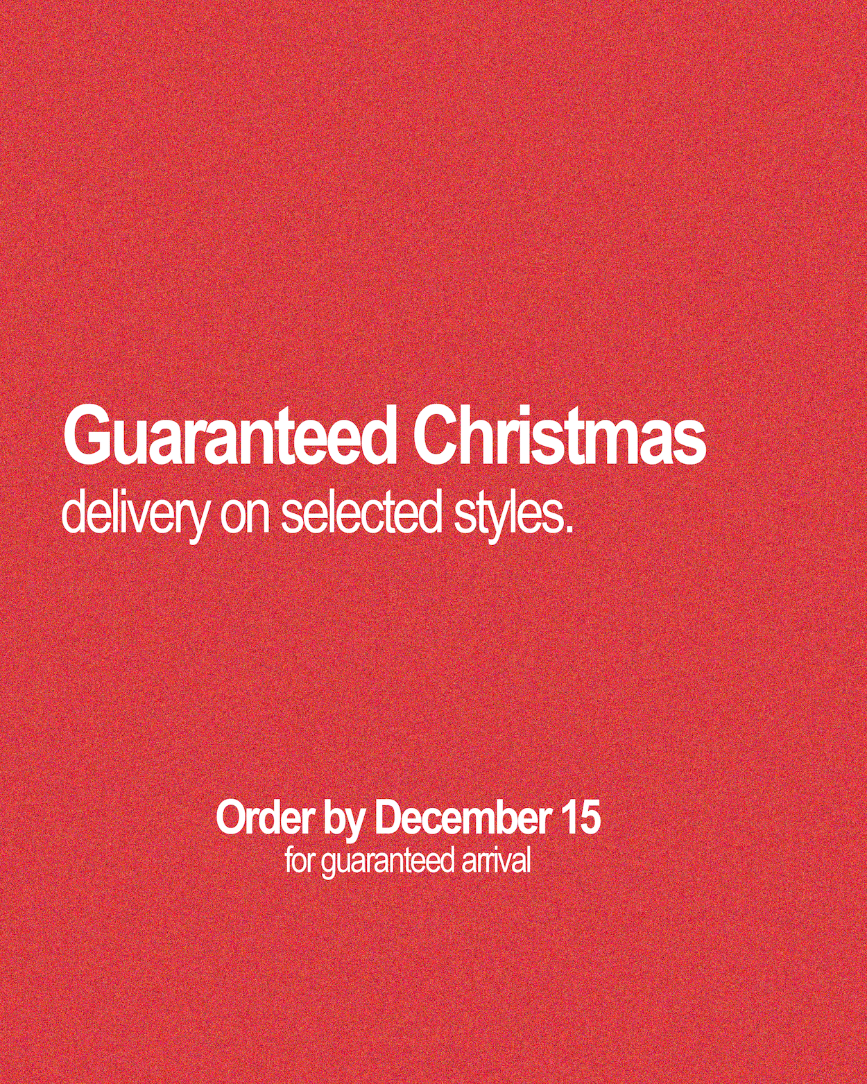 CHRISTMAS DELIVERY GUARANTEE